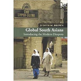 GLOBAL SOUTH ASIANS (HB)-BROWN-Cambridge University Press-9788175963849