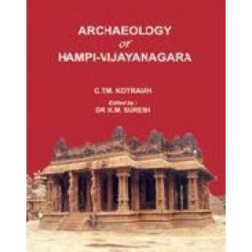 Archaeology of Hampi—Vijayanagara-C.T. M Kotraiah, Dr. K. M. Suresh- Bharatiya Kala Prakashan-9788180902116