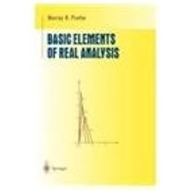 BASIC ELEMENTS OF REAL ANALYSIS-MURRAY H. PROTTER-SPRINGER-9788181284525
