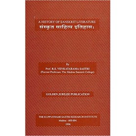 A History of Sanskrit Literature (Sanskrita Sahitya Itihasa)-Prof. R.S. Venkatarama Sastri-9788185170114