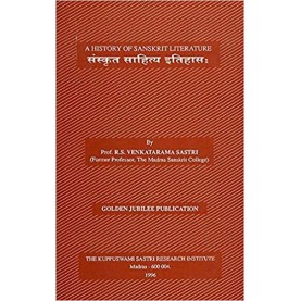 A History of Sanskrit Literature (Sanskrita Sahitya Itihasa)-Prof. R.S. Venkatarama Sastri-9788185170114