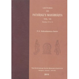 Lectures on Patanjali Mahabhasya (HB) (Vol. 7)-P.S. Subrahmanya Sastri-9788185170435