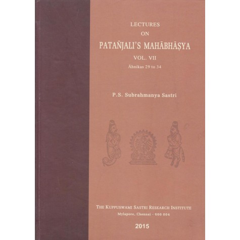 Lectures on Patanjali Mahabhasya (HB) (Vol. 7)-P.S. Subrahmanya Sastri-9788185170435