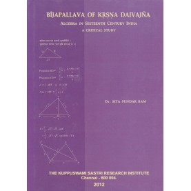 Bijapallava of Krsna Daivajna (Algebera in Sixteenth century India)-Dr. Sita Sundar Ram-9788185170503