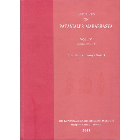 Lectures on Patanjali Mahabhasya (HB) (Vol. 4)-P.S. Subrahmanya Sastri-9788185170626