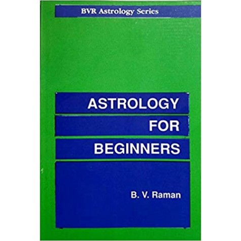 Astrology For Beginners PB-B.V. Raman-UBSPD-9788185674223