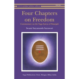 Four Chapters on Freedom: Commentary on the Yoga Sutras of Patanjali-Swami Satyananda Saraswati-9788185787183