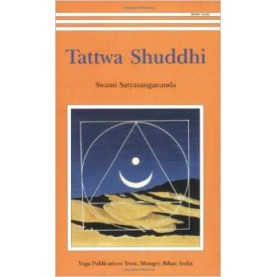 Tattwa Shuddhi: The Tantric Practice of Inner Purification-Swami Satyasangananda Saraswati-9788185787374