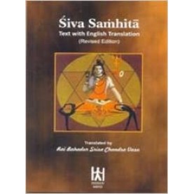 Shiva Samhita: Text with English Translation-Rai Bahadur Srisa Chandra Vasu-9788186117132