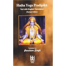 Hatha Yoga Pradipika: Text with English Translation-Pancham Singh-9788186117156