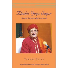 Bhakti Yoga Sagar Vol 7-Swami Satyananda Saraswati-9788186336281