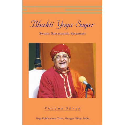 Bhakti Yoga Sagar Vol 7-Swami Satyananda Saraswati-9788186336281