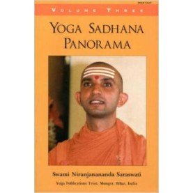 Yoga Sadhana Panorama Vol 3-Swami Niranjanananda Saraswati-9788186336342