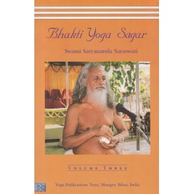 Bhakti Yoga Sagar Vol. 3-Bihar-BIHAR SCHOOL OF YOGA-9788186336441