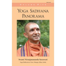 Yoga Sadhana Panorama Vol 5-Swami Niranjanananda Saraswati-9788186336823