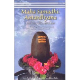 Maha Samadhi-Swami Sivananda Saraswati and Swami Satyananda Saraswati-9788186336892