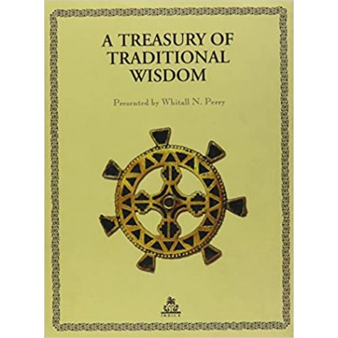 A Treasury of Traditional Wisdom-Whitall N. Perry-DEVIKA PUBLISHERS-9788186569061