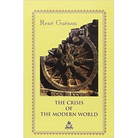 The Crisis of The Modern World-René Guénon-9788186569115
