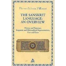 The Sanskrit Language An Overvies-Pierre Sylvain Filliozat-9788186569177