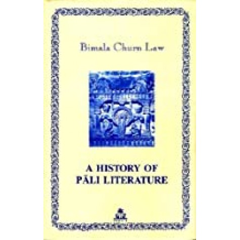 A History of Pali Literature-Bimala Churn Law-9788186569184