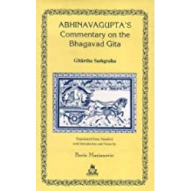 Abhinavagupta's Commentary on the Bhagavad Gita (Hb)-Boris Marjanovic-9788186569443