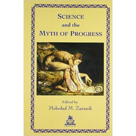 Science and the Myth of Progress-Mehrdad M. Zarandi-9788186569634