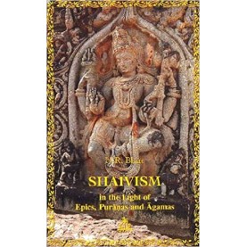 Shaivism in the Light of Epics, Puranas and Agamas-N.R. Bhatt-9788186569702