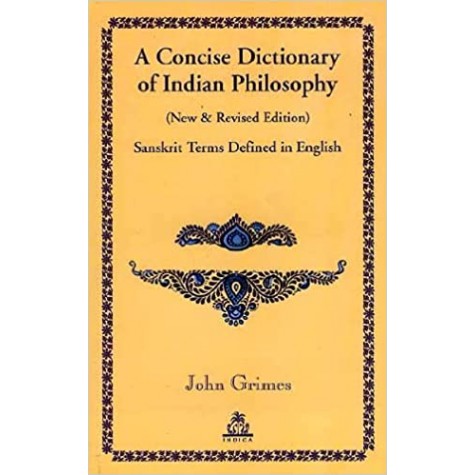 A Concise Dictionary of Indian Philosophy-John Grimes-9788186569801