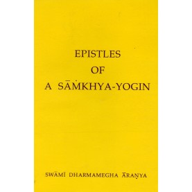Epistles of A Samkhya-Yogin-Swami Dharmamegha Aranya-9788187928003