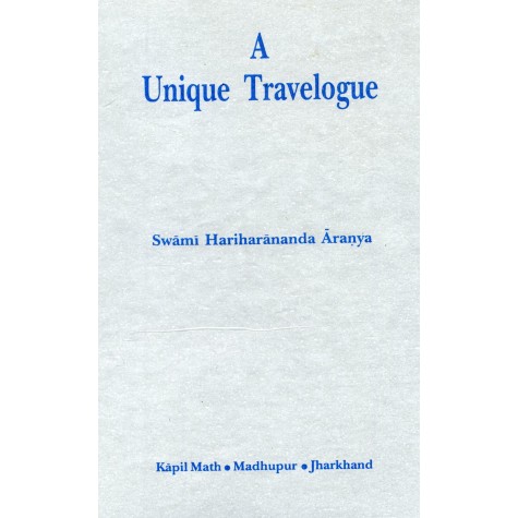 A Unique Travelogue : An Allegorical Exploration of Spirituality and Yoga-Swami Hariharananda Aranya-9788187928027