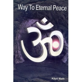 Way to Eternal Peace-Binay Krishna Mukhopadhyay-9788187928034