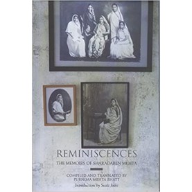 REMINISCENCES THE MEMOIRS OF SHARADABEN MEHTA-BHATT-Cambridge University Press-9788189013653 (HB)