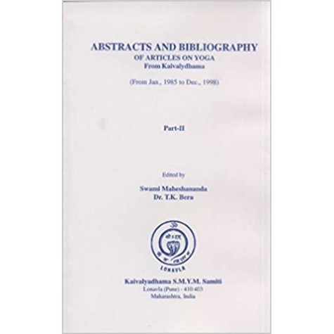 Abstracts and Bibliography of Articles on Yoga Part - II-Swami Maheshananda, T. K. Bera-9788189485023