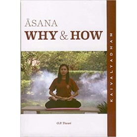 Asana Why and How?-O. P Tiwari-9788189485368