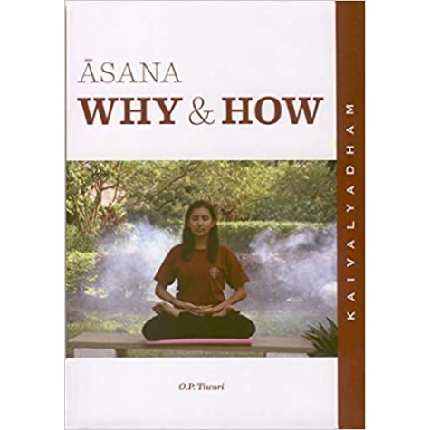 Asana Why and How?-O. P Tiwari-9788189485368