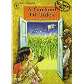 A Garland Of Tales: Seventeen Folk Tales [Golden Set] (Children's Book Trust, New Delhi)-Geeta Menon (Ed)-CHILDREN'S BOOK TRUST-9788189750602