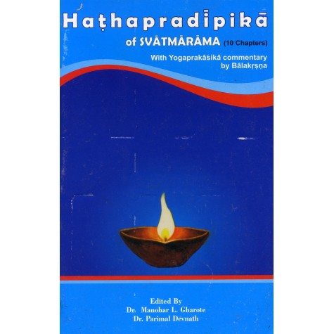 Hathapradipika of Svatmarama-Dr. M.L. Gharota, Dr. Parimal Devnath-9788190117661