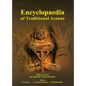 Encyclopaedia of Traditional Asanas-Dr. M.L. Gharote-9788190161725
