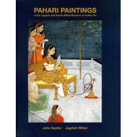 Pahari Paintings in the Jagdish and Kamla Mittal Museum of Indian Art-John Seyller, Jagdish Mittal-9788190487238
