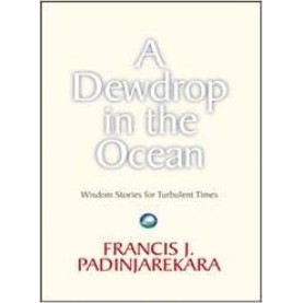 A Dewdrop in the Ocean-Francis J. Padinjarekara-ZEN PUBLICATION-9788190829700