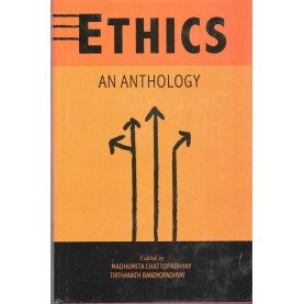 Ethics An Anthology-Madhumita Chattopadhyay, tirthanath Bandyopadhyay-MAHA BODHI BOOK AGENCY-9788192676791