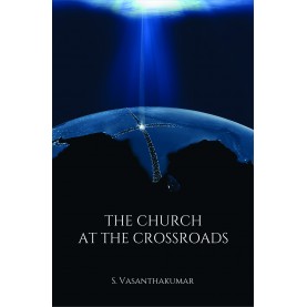 The Church at the Crossroads-Bishop S. Vasanthakumar-9789351482642