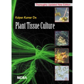 PLANT TISSUE CULTURE -Kalyan Kumar De-New Central Book Agency-9789352551651