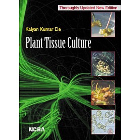 PLANT TISSUE CULTURE -Kalyan Kumar De-New Central Book Agency-9789352551651