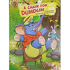 A Chair For Dumdum (Children's Book Trust, New Delhi)-USHA CHHABRA-9789380076782