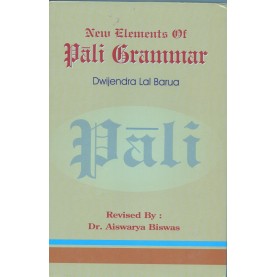 New Elements of Pali Grammar -Dwijendra Lal Barua-MAHA BODHI BOOK AGENCY-9789380336541