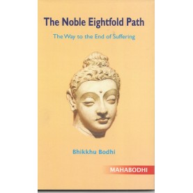The Noble Eightfold Path-Bhikku Bodhi-MAHA BODHI BOOK AGENCY-9789380336602
