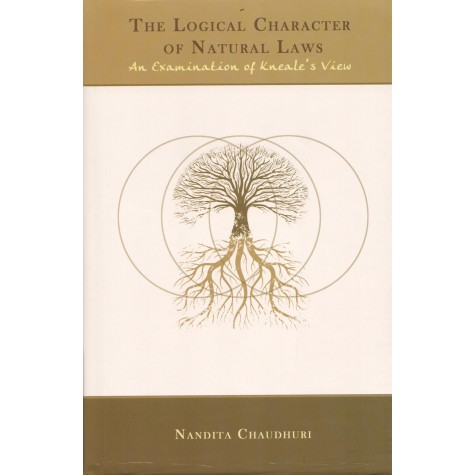The Logical Character of Natural Laws-Nandita Chaudhuri-MAHA BODHI BOOK AGENCY-9789380336923