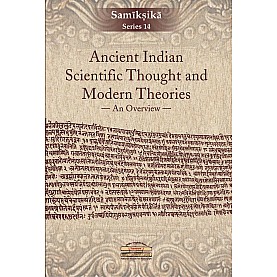 Ancient Indian Scientific Thought and Modern Theories-DHIRENDRA NATH BANDERJEE-National Mission for Manuscripts-9789380829661