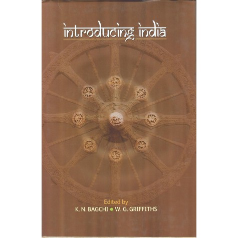 Introducing India-Ed. K.N. Bagchi, W.G. Griffiths-9789381574089